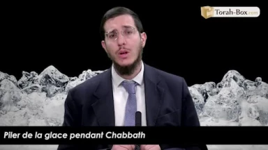 Piler de la glace pendant Chabbath