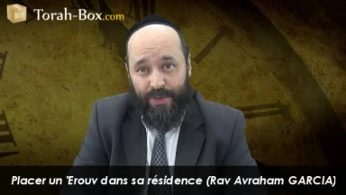 Placer un 'Erouv dans sa résidence