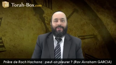 Peut-on pleurer à Roch Hachana ?