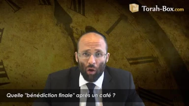 Quelle "bénédiction finale" après un café ?