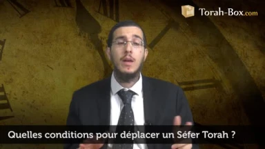 Quelles conditions pour déplacer un Séfer Torah ?