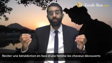 Réciter une bénédiction en face d'une femme aux cheveux découverts
