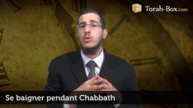 Se baigner pendant Chabbath