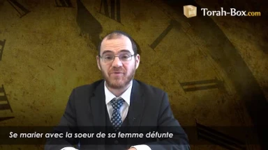 Se marier avec la soeur de sa femme défunte