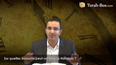 Sur quelles boissons faire la Havdala ?