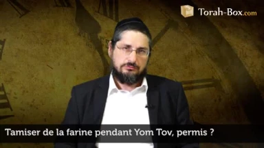 Tamiser de la farine pendant Yom Tov, permis ?