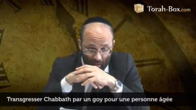 Transgresser Chabbath par un Goy pour une personne âgée
