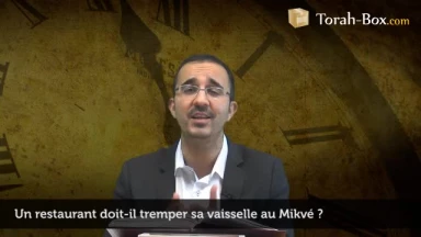 Un restaurant doit-il tremper sa vaisselle au Mikvé ?