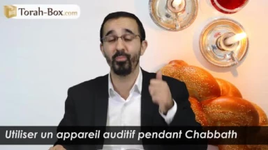Utiliser un appareil auditif pendant Chabbath
