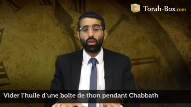 Vider l’huile d’une boîte de thon pendant Chabbath