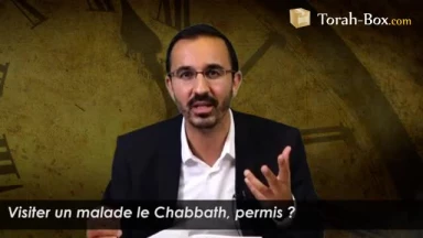 Visiter un malade le Chabbath