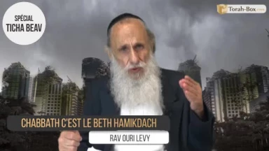 Chabbath c'est le Beth Hamikdach