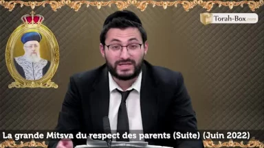 La grande Mitsva du respect des parents (suite)