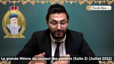 La grande Mitsva du respect des parents (suite 2)