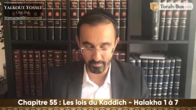 Les lois du Kaddich (Halakha 1 à 7)