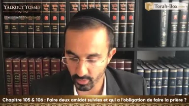 Faire deux 'Amidot suivies & Qui a l'obligation de faire la prière