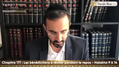 Les bénédictions à réciter pendant le repas (Halakha 9 à 14)