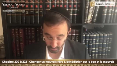 Changer un mauvais rêve & Bénédiction sur le bon et le mauvais