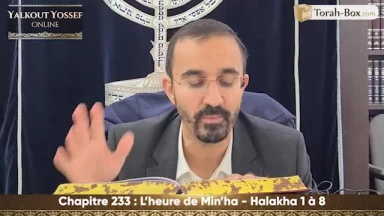 L'heure de Min'ha (Halakha 1 à 8)