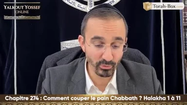Comment couper le pain Chabbath (Halakha 1 à 11)