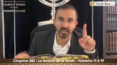 La lecture de la Torah (Halakha 11 à 19)