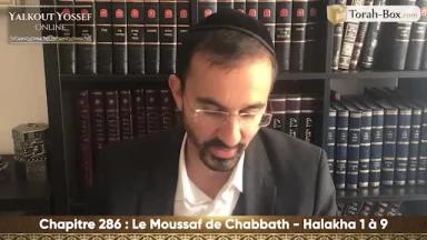 Le Moussaf de Chabbath (Halakha 1 à 9)