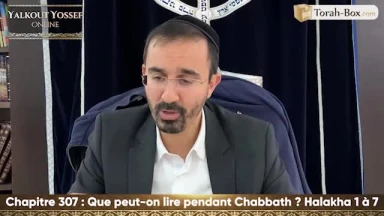 Que peut-on lire pendant Chabbath (Halakha 1 à 7)