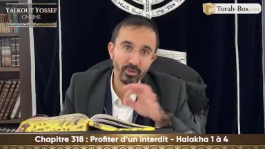 Profiter d'un interdit (Halakha 1 à 4)