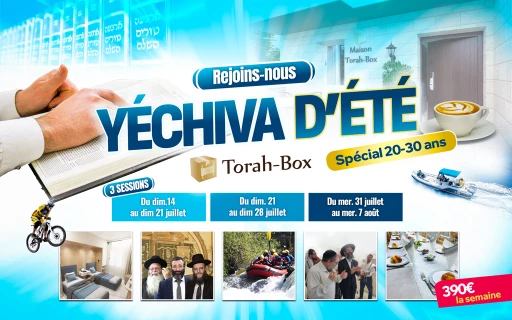 Yéchiva d’été Torah-Box : rejoins-nous !