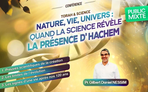 Pr. Gilbert Daniel Nessim à Charenton-le-Pont :  Quand la nature révèle la présence d’Hachem