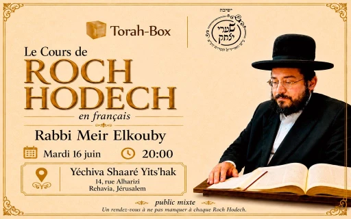 Nouveau rendez-vous de Roch Hodech avec Rabbi Meir Elkouby à Jérusalem
