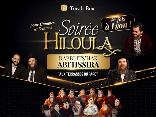 Soirée Hiloula De Rabbi Its'hak Abi'hssira à LYON