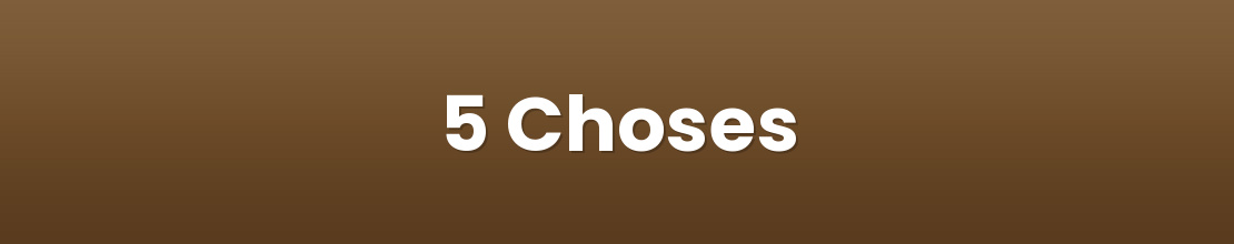 5 Choses