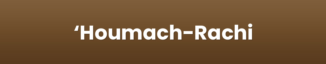 ‘Houmach-Rachi