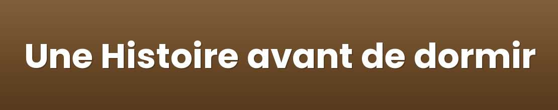 Une Histoire avant de dormir