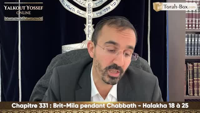 Brit Mila pendant Chabbath (Halakha 18 à 25)