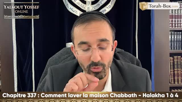 Comment laver la maison Chabbath (Halakha 1 à 4)