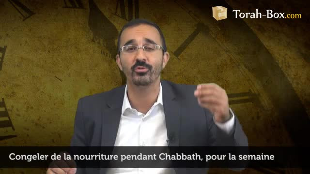 Congeler de la nourriture le Chabbath, pour la semaine ?!