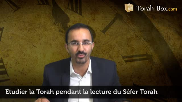 Etudier la Torah pendant la lecture du Séfer Torah, permis ?!
