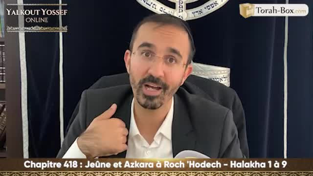 Jeûne et Azkara à Roch 'Hodech (Halakha 1 à 9)
