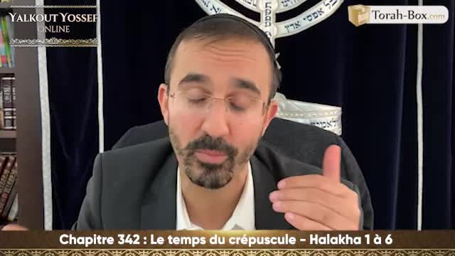 Le temps du crépuscule (Halakha 1 à 6)