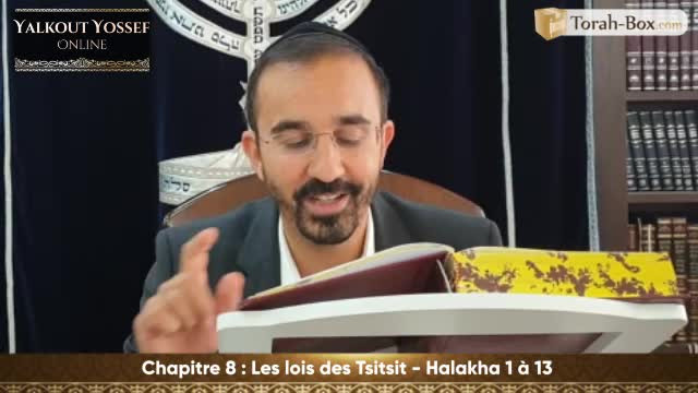 Lois des Tsitsit (Halakha 1 à 13)