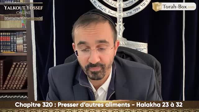 Presser d'autres aliments (Halakha 23 à 32)