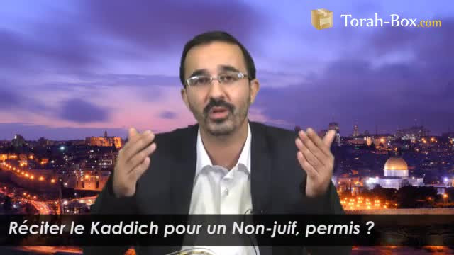 Réciter le Kaddich pour un Non-juif, permis ?