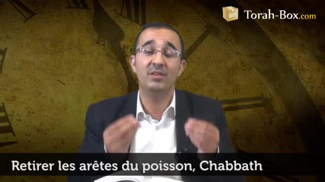 Retirer les arêtes du poisson, Chabbath