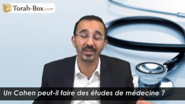 Un Cohen peut-il faire des études de médecine ?