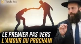 Le premier pas vers l'amour du prochain