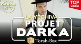 Projet Darka n°9 : La Yéchiva