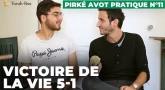 Pirké Avot pratique n°11 - Victoire de la vie 5-1