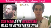 Témoignage de Mme Lavi, son mari a été assassiné dans un attentat en 2015